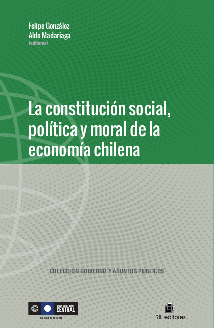 La constitución social, política y moral de la economía chilena