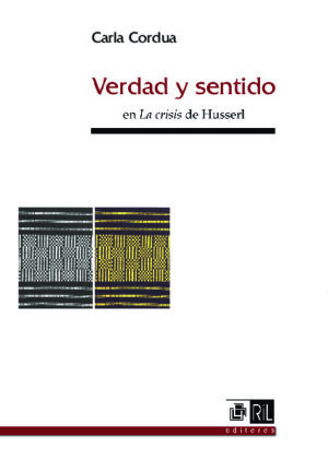 Verdad y sentido en La crisis de Husserl