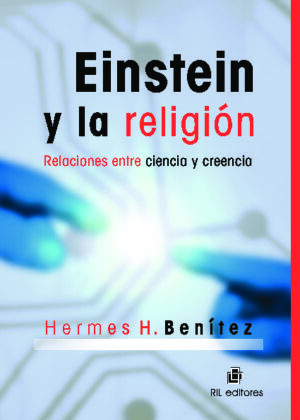 Einstein y la religión: un estudio sobre ciencia y creencia