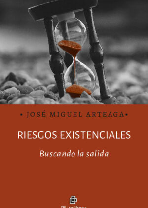 Riesgos existenciales: buscando la salida