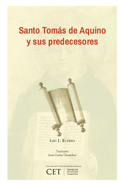 Santo Tomás de Aquino y sus Predecesores: presencia de grandes filósofos y Padres de la Iglesia en las obras de santo Tomás