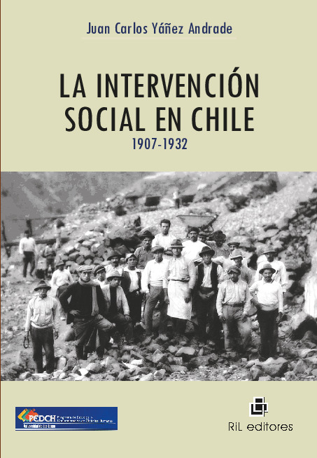 La intervención social en Chile y el nacimiento de la sociedad salarial (1907-1932)