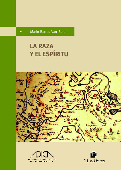 La raza y el espíritu: cinco ensayos sobre la personalidad histórica de América Latina