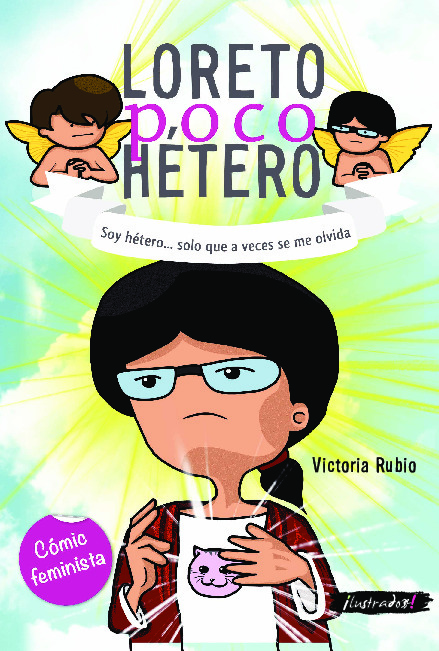 Loreto poco hétero: soy hétero... solo que a veces se me olvida