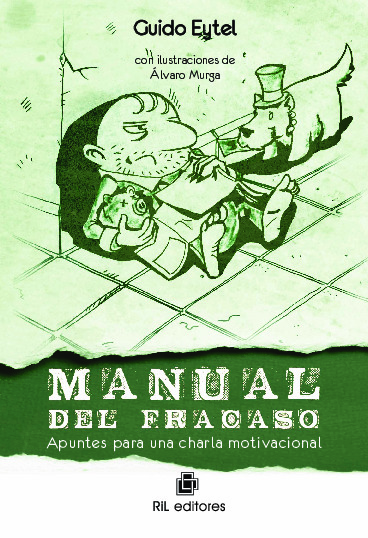 Manual del fracaso: apuntes para una charla motivacional