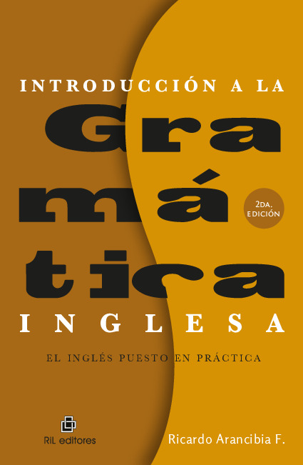 Introducción a la gramática inglesa: el inglés puesto en práctica