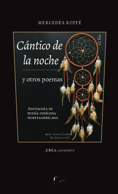 Cántico de la noche y otros poemas. Antología de poesía indígena norteamericana