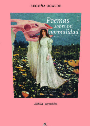 Poemas sobre mi normalidad