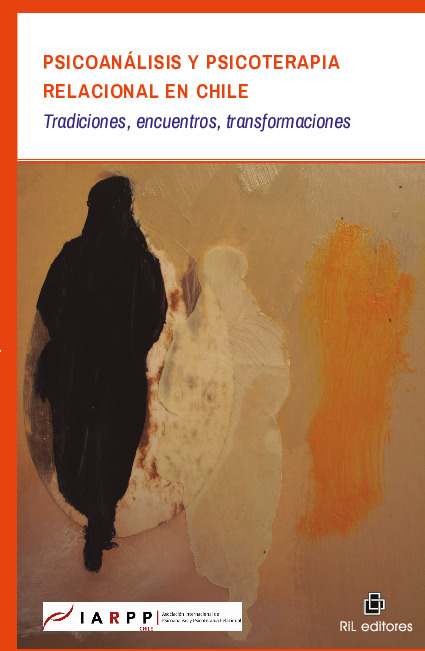 Psicoanálisis y psicoterapia relacional en Chile: tradiciones, encuentros, transformaciones