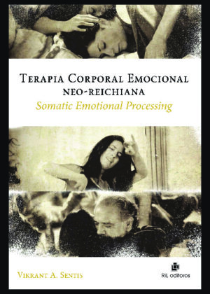 Terapia Corporal Emocional Neo-Reichiana: Somatic Emotional Processing