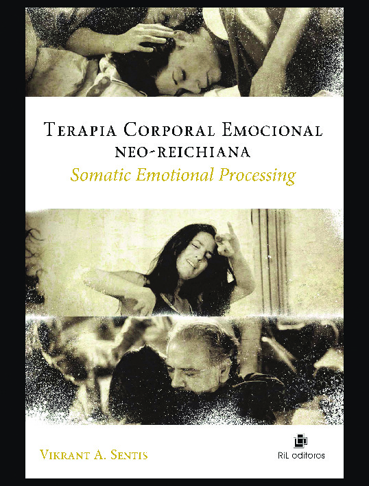 Terapia Corporal Emocional Neo-Reichiana: Somatic Emotional Processing