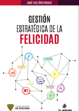 Gestión estratégica de la felicidad