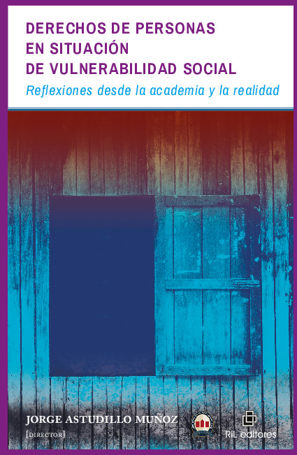 Derechos de personas en situación de vulnerabilidad social: reflexiones desde la academia y la realidad