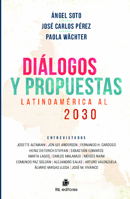 Diálogos y propuestas: Latinoamérica al 2030