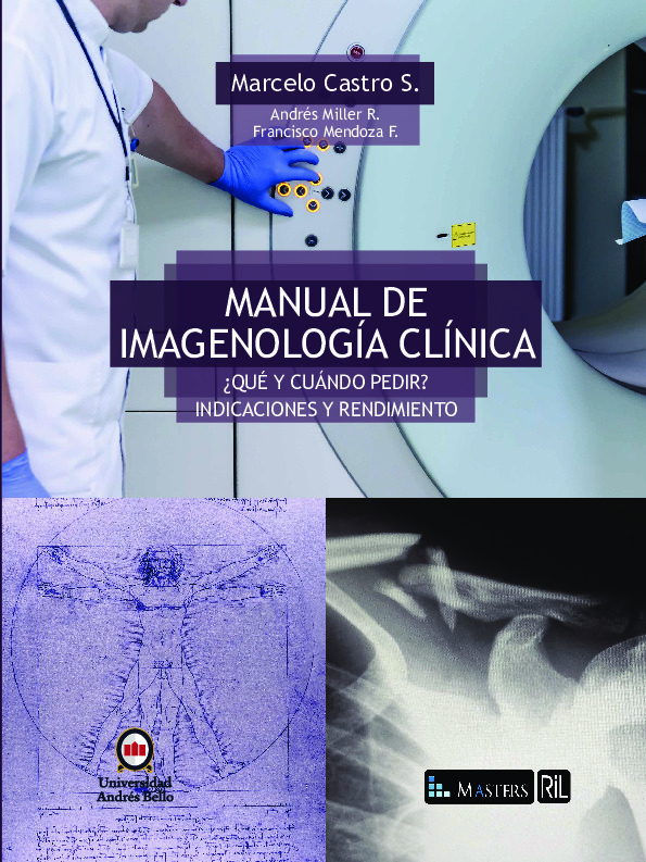 Manual de imagenologia clinica. ¿Qué y cuándo pedir? indicaciones y rendimiento