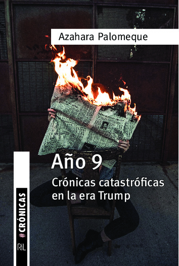 Año 9. Crónicas catastróficas en la era Trump