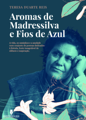 AROMAS DE MADRESSILVA E FIOS DE AZUL