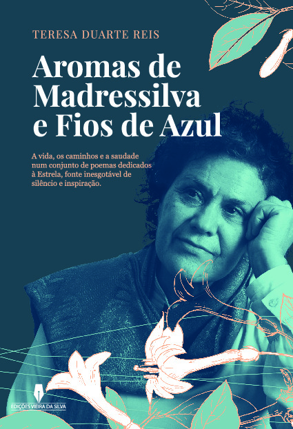 AROMAS DE MADRESSILVA E FIOS DE AZUL