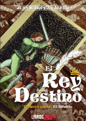 El rey de mi destino