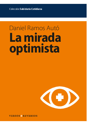 La mirada optimista