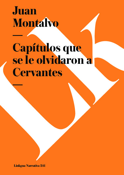 Capítulos que se le olvidaron a Cervantes