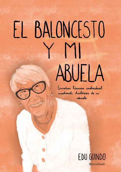 El baloncesto y mi abuela