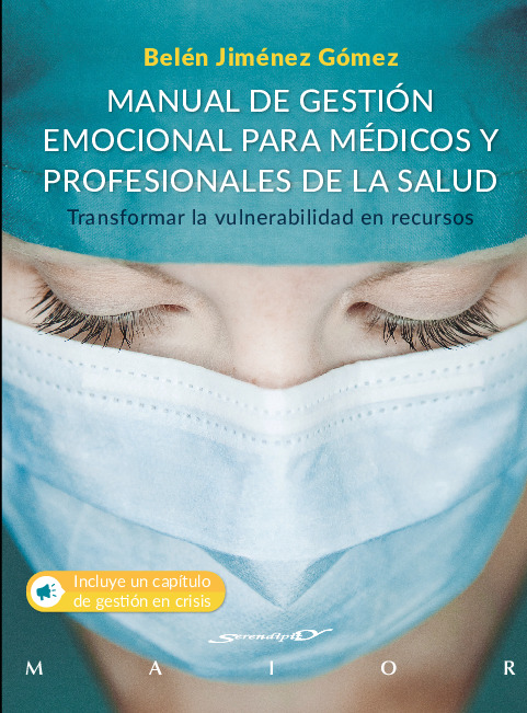 Manual de gestión emocional para médicos y profesionales de la salud