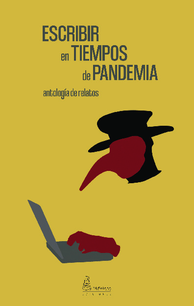 ESCRIBIR EN TIEMPOS DE PANDEMIA