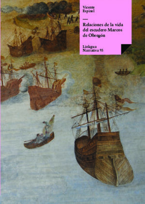 Relaciones de la vida del escudero Marcos de Obregón
