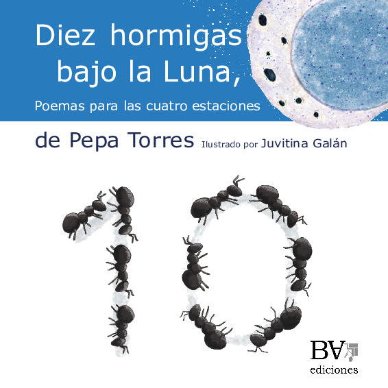 Diez hormigas bajo la luna