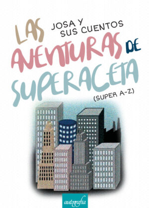 Las aventuras de superaceta