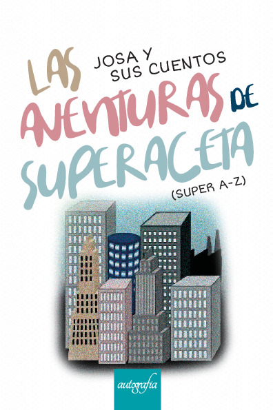 Las aventuras de superaceta