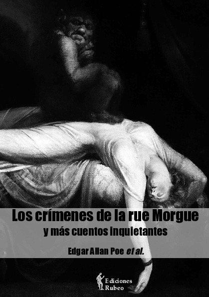 Los crímenes de la rue morgue y más cuentos inquietantes