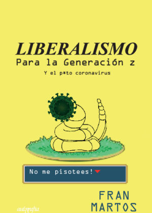 Liberalismo para la Generación Z