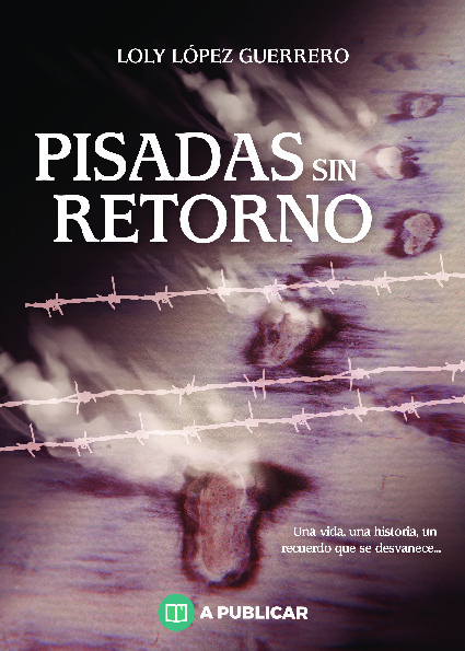 Pisadas sin retorno