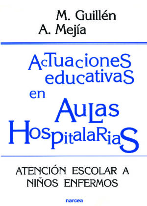 Actuaciones educativas en Aulas Hospitalarias