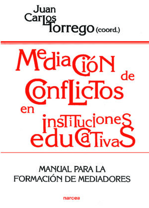 Mediación de conflictos en instituciones educativas