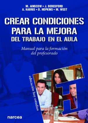 Crear condiciones para la mejora del trabajo en el aula