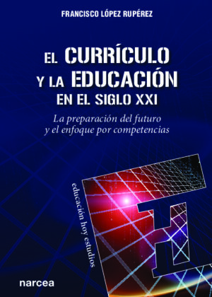 El currículo y la educación en el siglo XXI