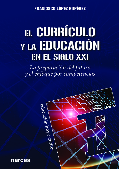 El currículo y la educación en el siglo XXI