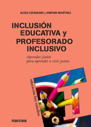 Inclusión educativa y profesorado inclusivo