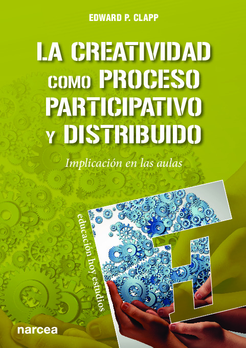 La creatividad como proceso participativo y distribuido