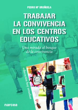 Trabajar la convivencia en los centros educativos