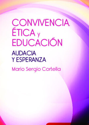 Convivencia, ética y educación