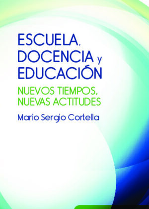 Escuela, docencia y educación