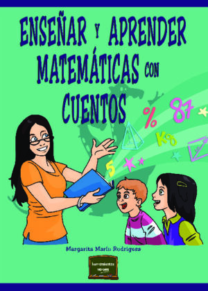 Enseñar y aprender matemáticas con cuentos