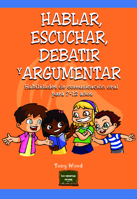 Hablar, escuchar, debatir y argumentar