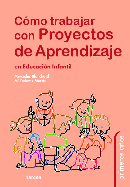 Cómo trabajar con Proyectos de Aprendizaje en Educación Infantil