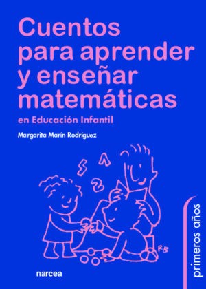 Cuentos para aprender y enseñar matemáticas