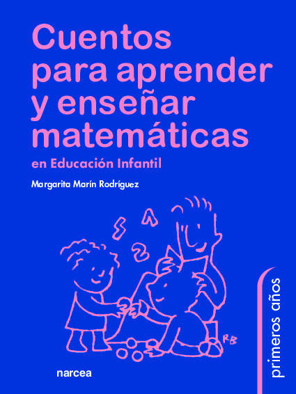 Cuentos para aprender y enseñar matemáticas